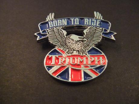Triumph Born to Ride ( met Engelse vlag)